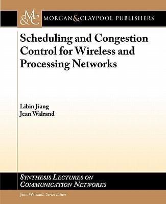 Scheduling And Congestion Control For Wireless And Processing Networks