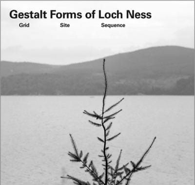Gestalt Forms Of Loch Ness Grid Site Sequence