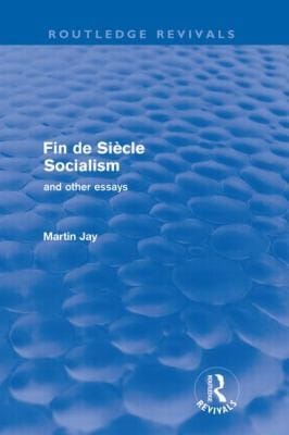 Findesiecle Socialism And Other Essays