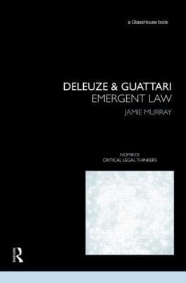 Deleuze Guattari Emergent Law