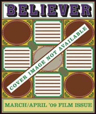 The Believer Issue 61 March April 09 Film Issue