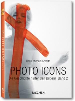 Photo Icons The Story Behind The Pictures 19281991