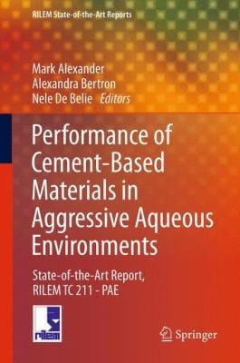 Performance Of Cementbased Materials In Aggressive Aqueous Environments