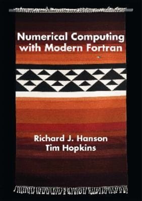 Numerical Computing With Modern Fortran
