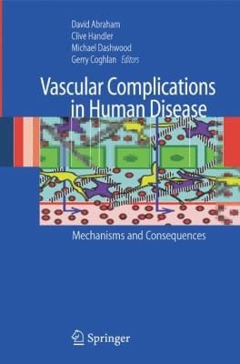 Vascular Complications In Human Disease Mechanisms And Consequences