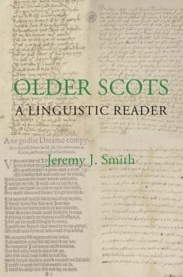 Older Scots A Linguistic Reader