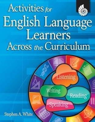 Activities For English Language Learners Across The Curriculum