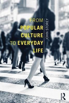 From Popular Culture To Everyday Life