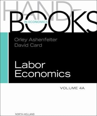 Handbook Of Labor Economics