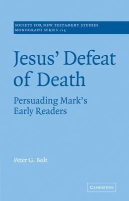 Jesus Defeat Of Death Persuading Marks Early Readers
