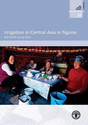 Irrigation In Central Asia In Figures Aquastat Survey2012