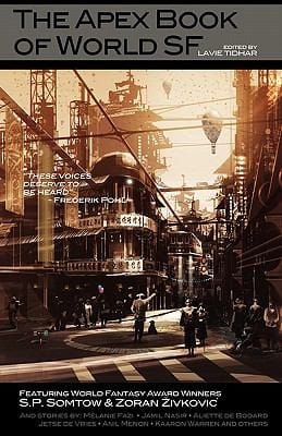 The Apex Book Of World Sf