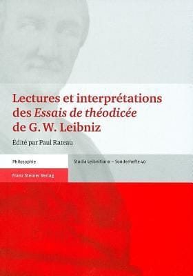 Lectures Et Interprtations Des Essais De Thodice De Gw Leibniz