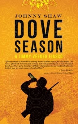 Dove Season A Jimmy Veeder Fiasco