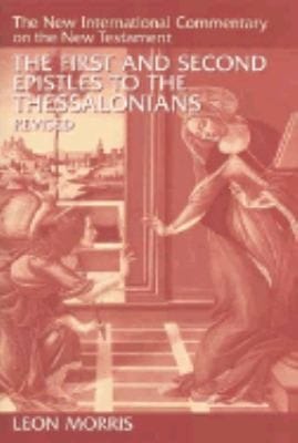 The First And Second Epistles To The Thessalonians