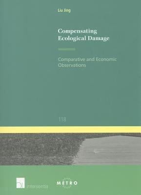 Compensating Ecological Damage Comparative And Economic Observations