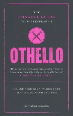 The Connell Guide To Shakespeares Othello