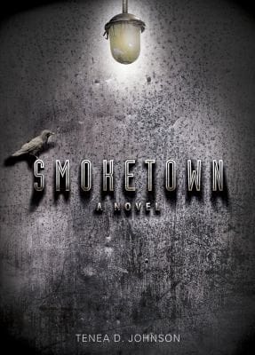 Smoketown A Novel