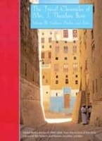 World Enough And Time The Travel Chronicles Of Mrs J Theodore Bent Vol 2