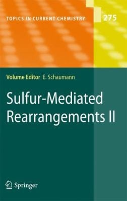 SulfurMediated Rearrangements II
            
                Topics in Current Chemistry