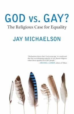 God Vs Gay The Religious Case For Equality