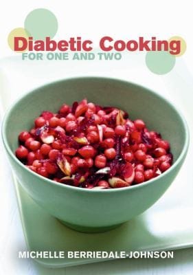 Diabetic Cooking For One And Two