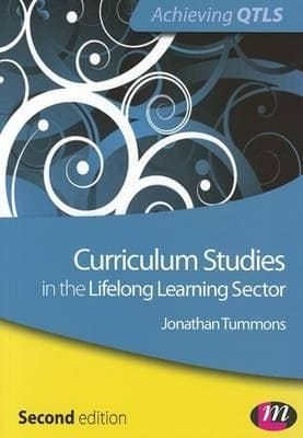 Curriculum Studies In The Lifelong Learning Sector
