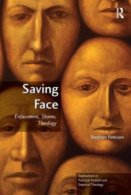 Saving Face Enfacement Shame Theology