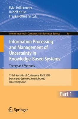 Information Processing And Management Of Uncertainty In Knowledgebased Systems