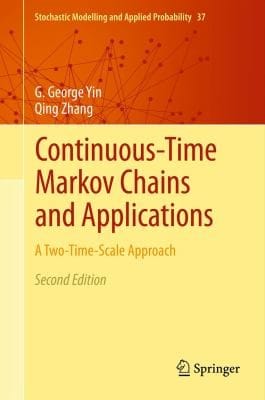 Continuoustime Markov Chains And Applications A Twotimescale Approach