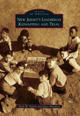 New Jerseys Lindbergh Kidnapping and Trial
            
                Images of America