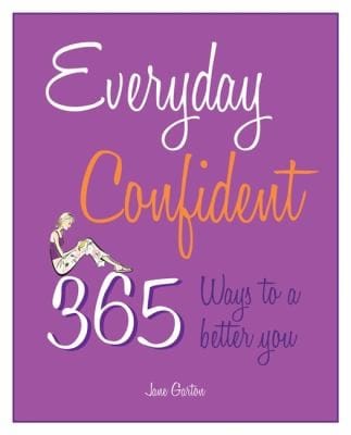 Everyday Confident 365 Ways To A Better You