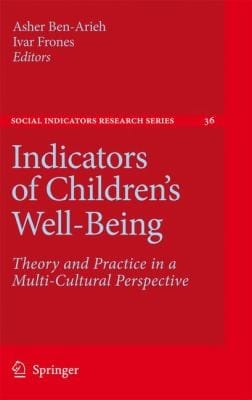 Indicators Of Childrens Wellbeing Theory And Practice In A Multicultural Perspective