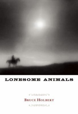 Lonesome Animals A Novel