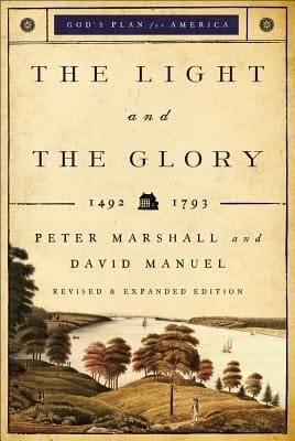 The Light And The Glory 1492-1793