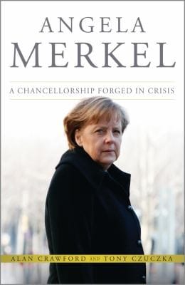 Angela Merkel A Chancellorship Forged In Crisis