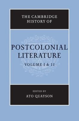 The Cambridge History Of Postcolonial Literature