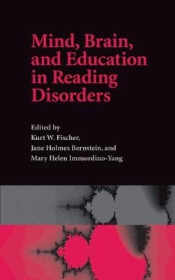 Mind Brain and Education in Reading Disorders
            
                Cambridge Studies in Cognitive and Perceptual Development