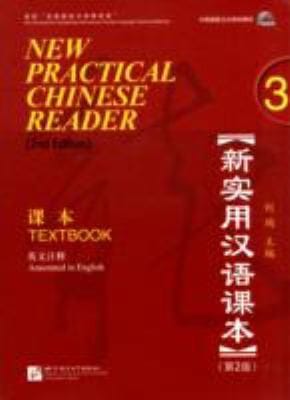 Xin Shi Yong Han Yu Ke Ben New Practical Chinese Reader