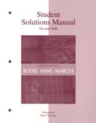 Students Solutions Manual For Use With Investments