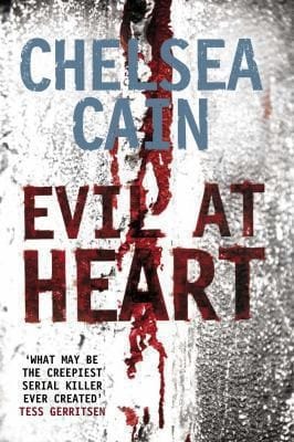 Evil at Heart Chelsea Cain