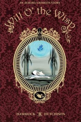 Will O The Wisp An Aurora Grimeon Story