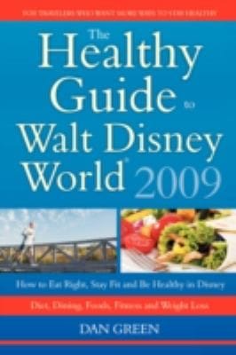 The Healthy Guide to Walt Disney World