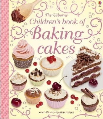 Childrens Book Of Baking Cakes