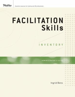 Facilitation Skills Inventory Administrators Guide Set