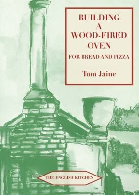 Building A Woodfired Oven For Bread And Pizza