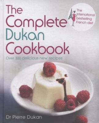 The Complete Dukan Cookbook