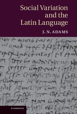 Social Variation And The Latin Language