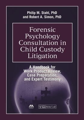 Forensic Psychology Consultation in Child Custody Litigation