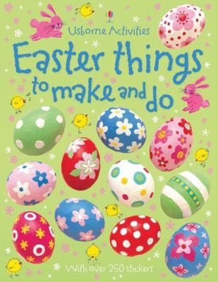 Easter Things to Make and Do
            
                Usborne Activities